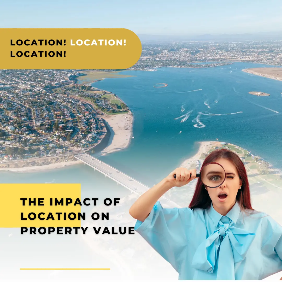 The Impact of Location on Property Value
